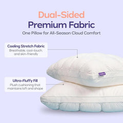 Dual-sided pillow: cooling stretch fabric and ultra-fluffy fill